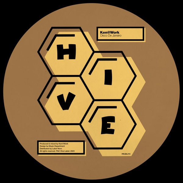 Ken@Work - Disco De Janeiro / Hive Label