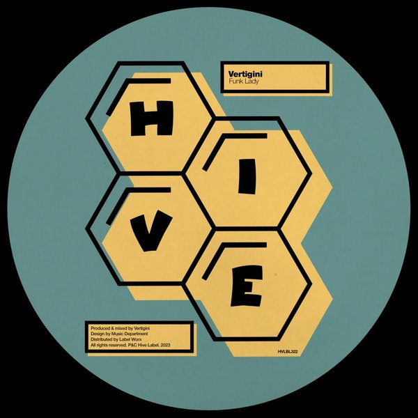 Vertigini - Funk Lady / Hive Label