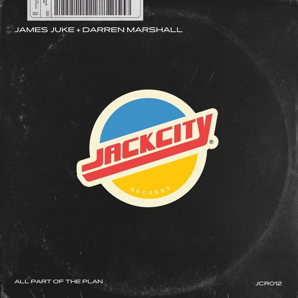 James Juke & Darren Marshall - All Part Of The Plan / Jack City Records