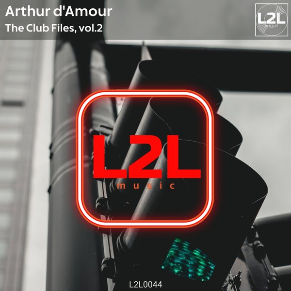 Arthur d'Amour - The Club Files, Vol. 2 / L2L Music