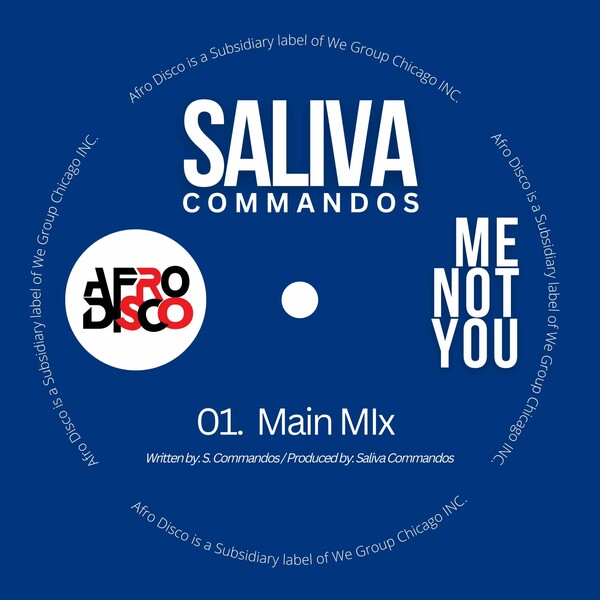 Saliva Commandos - Me Not You / AFRO DISCO MUSIC
