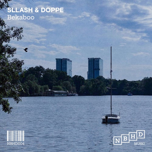Sllash & Doppe - Bekaboo (Extended Mix) / Neighborhood Music