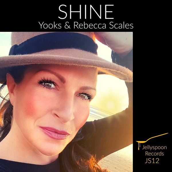 Yooks, Rebecca Scales - Shine / Jellyspoon Records