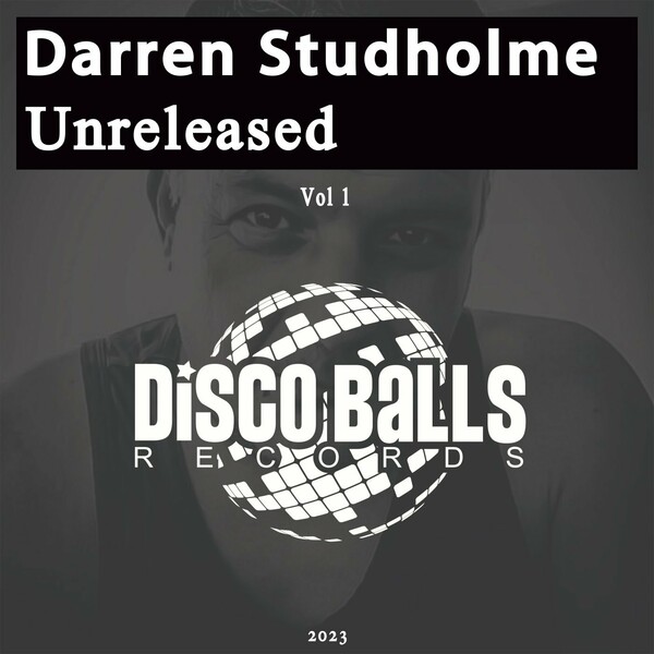 Darren Studholme - Unreleased Vol 1 / Disco Balls Records