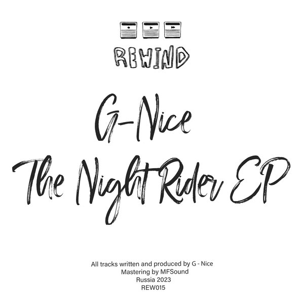 G-Nice - The Night Rider / Rewind Ltd