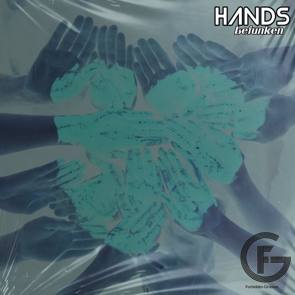 Lefunken - Hands / Forbidden Grooves