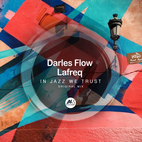 Darles Flow, Lafreq, M-Sol DEEP - In Jazz We Trust / M-Sol DEEP