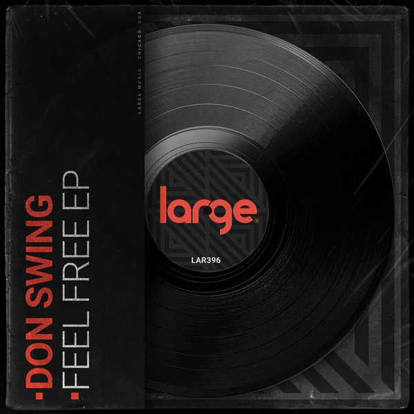 Don Swing - Feel Free EP / Large Music