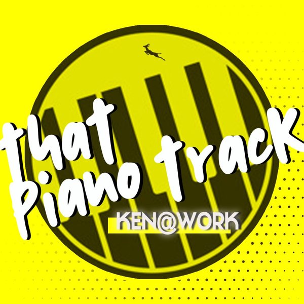 Ken@Work - That Piano Track / Springbok Records