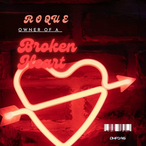 Roque - Owner Of A Broken Heart / DeepHouse Police