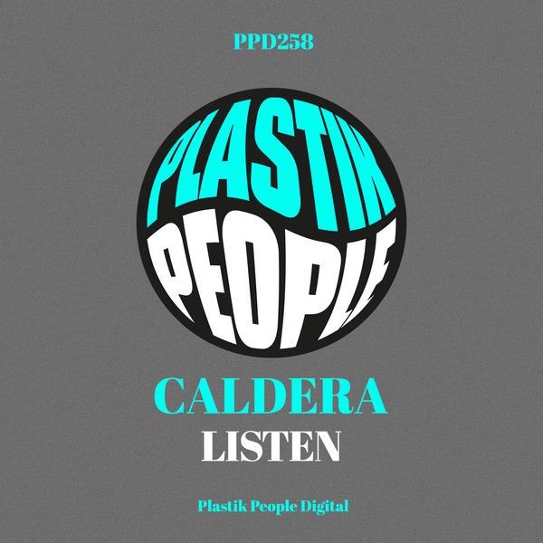 Caldera - Listen / Plastik People Digital