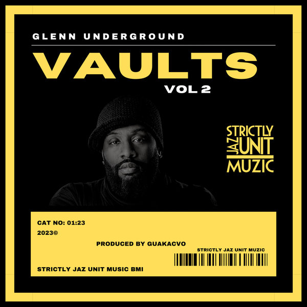Glenn Underground - Vaults Vol 2 / Strictly Jaz Unit Muzic