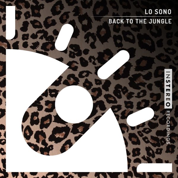 Lo Sono - Back To The Jungle / InStereo Recordings