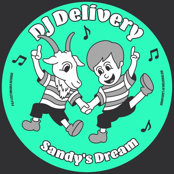 DJ Delivery - Sandy's Dream / Lisztomania Records