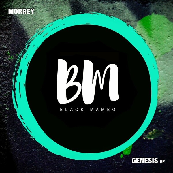 Morrey - Genesis EP / Black Mambo
