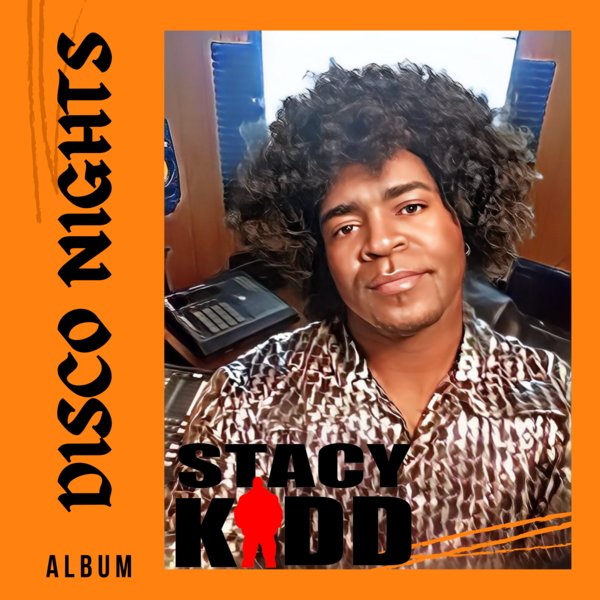 Stacy Kidd - Disco Nights / House 4 Life