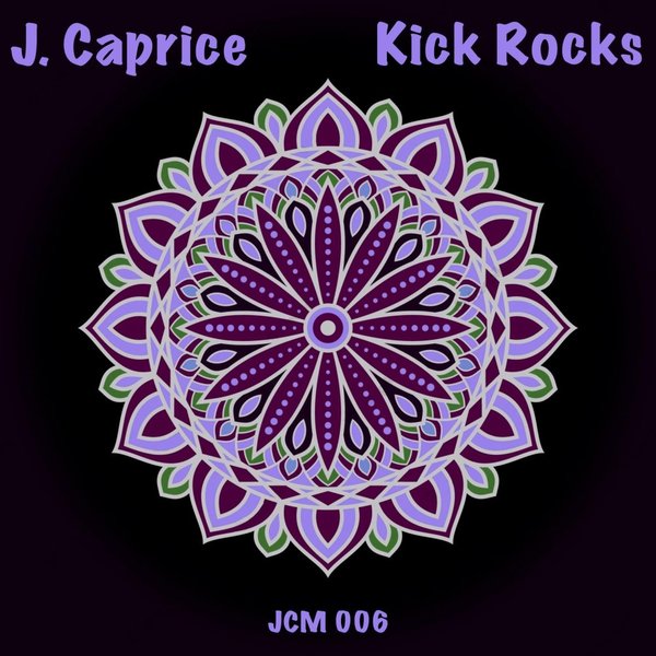 J.Caprice - Kick Rocks / J.Caprice Music