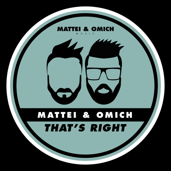 Mattei & Omich - That's Right / Mattei & Omich Music