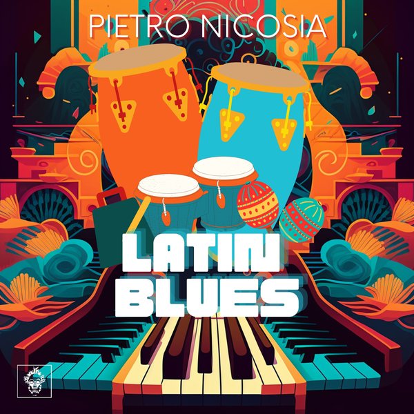 Pietro Nicosia - Latin Blues / Merecumbe Recordings