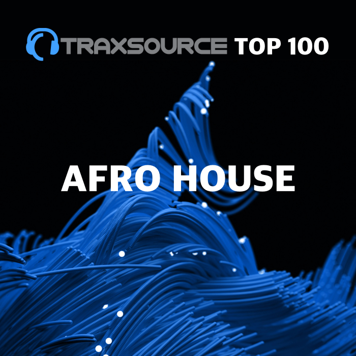 Traxsource TOP 100 Afro House (25 Mar 2023)