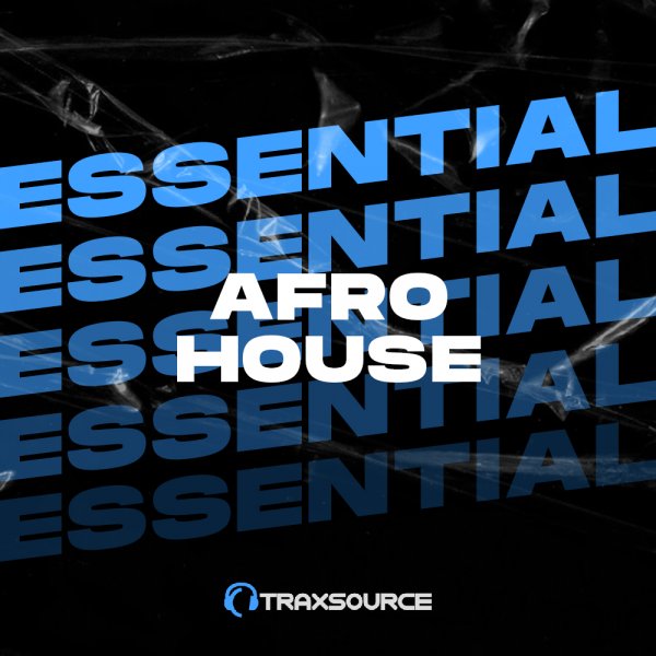 Traxsource Essential Afro House (13 March)