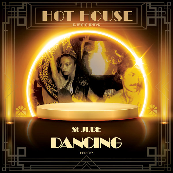 St Jude - Dancing / Hot House Records