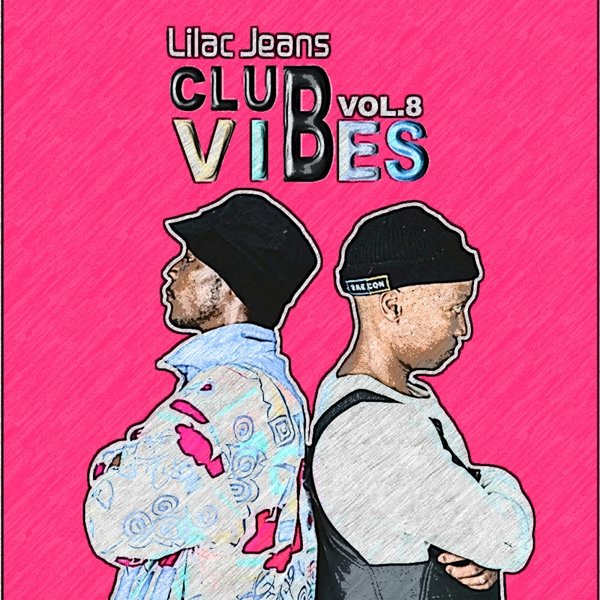 Lilac Jeans - Club Vibes, Vol. 8 / Lilac Jeans Records