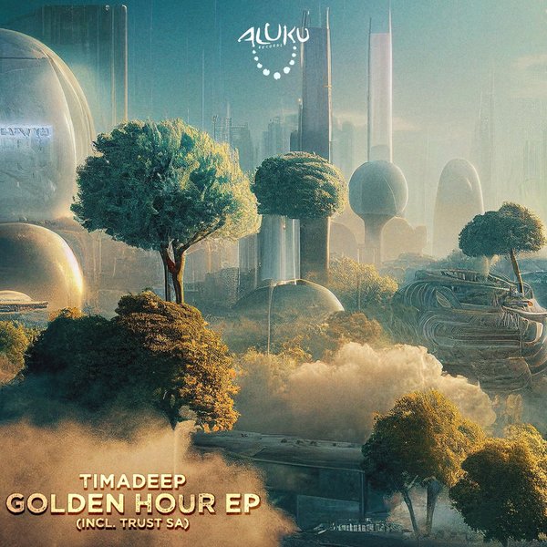 TimAdeep - Golden Hour EP / Aluku Records