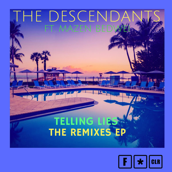 The Descendants - Telling Lies - The Remixes - EP / F*CLR