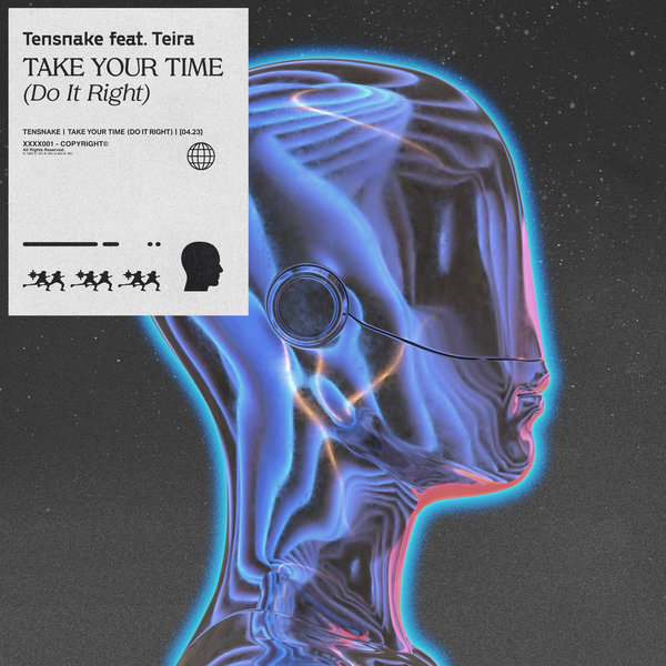 Tensnake feat. Teira - Take Your Time (Do It Right) / Armada Music