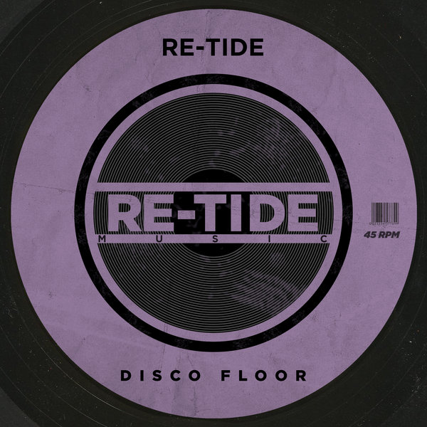 Re-Tide - Disco Floor / Re-Tide Music