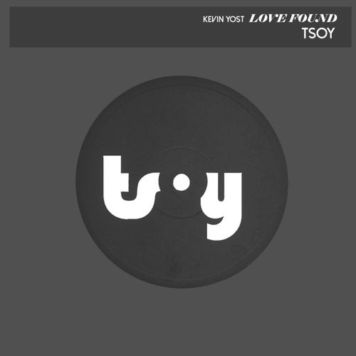 Kevin Yost - Love Found / TSOY