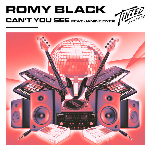 Romy Black - Can't You See (feat. Janine Dyer) / Tinted Records