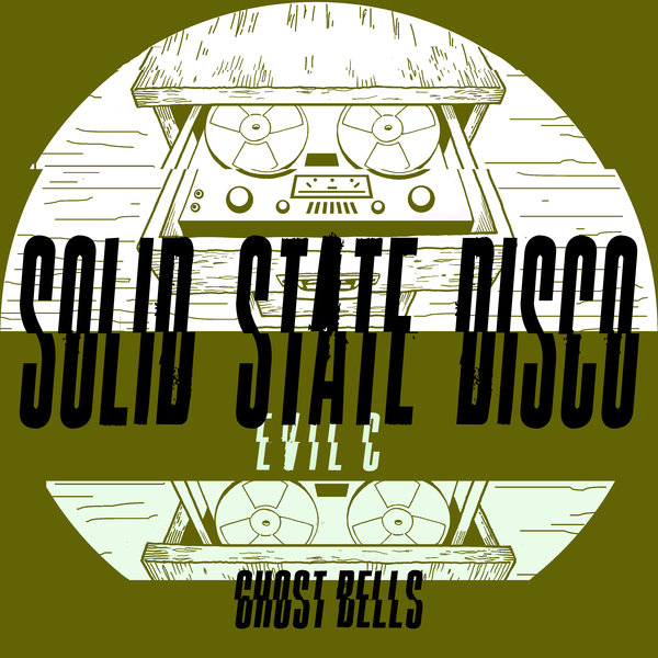 Evil C - Ghost Bells / Solid State Disco