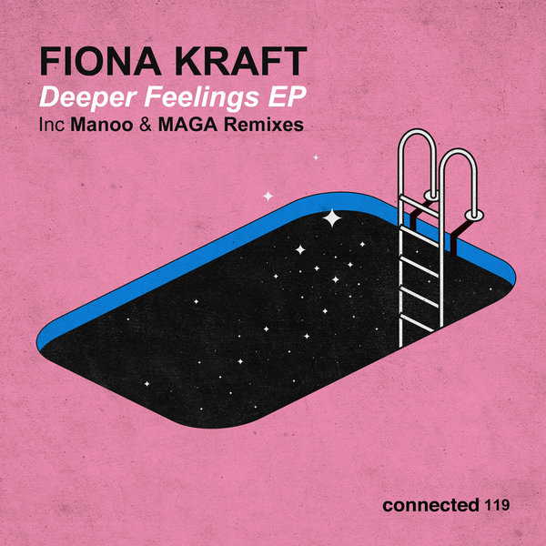 Fiona Kraft - Deeper Feelings EP / Connected Frontline