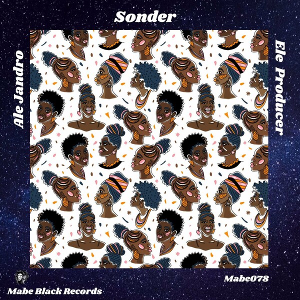 Ele Producer & Ale Jandro - Sonder / MABE BLACK RECORDS