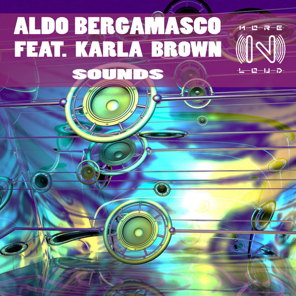 Aldo Bergamasco feat. Karla Brown - SOUNDS / Morenloud