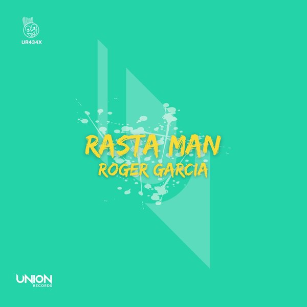 Roger Garcia - Rasta Man / Union Records