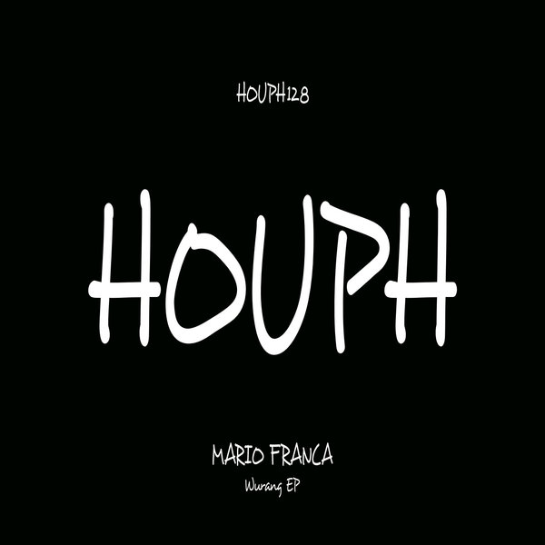 Mario Franca - Wurang EP / HOUPH