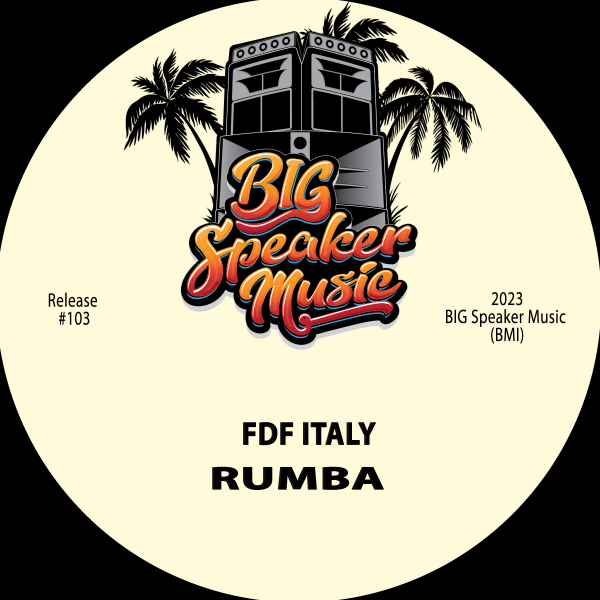 FDF (Italy) - Rumba / Big Speaker Music