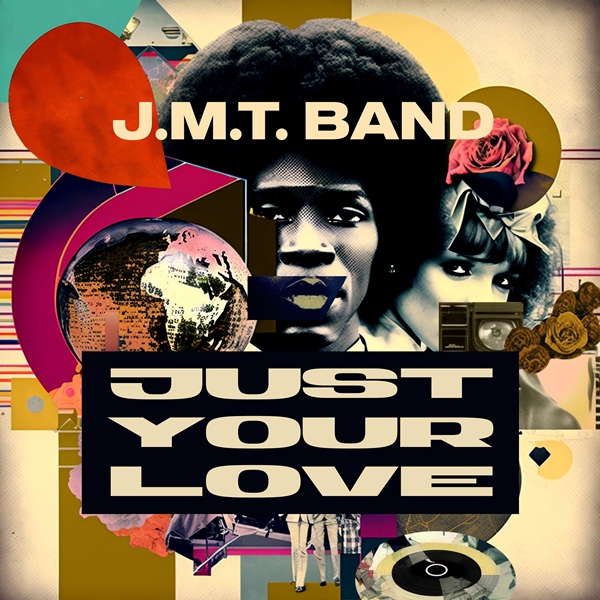 J.M.T. Band - Just Your Love / FullTime Production