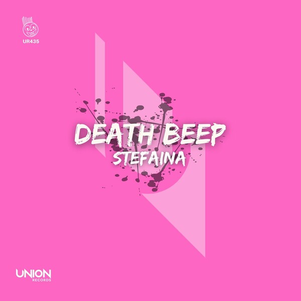 Stefaina - Death Beep / Union Records