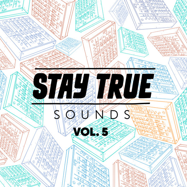 VA - Stay True Sounds Vol. 5 Compiled by Kid Fonque / Stay True Sounds