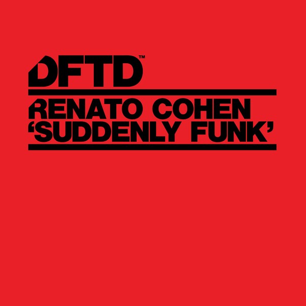Renato Cohen - Suddenly Funk / DFTD