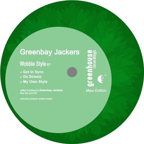 Greenbay Jackers - Wobble Style - EP / Greenhouse Recordings