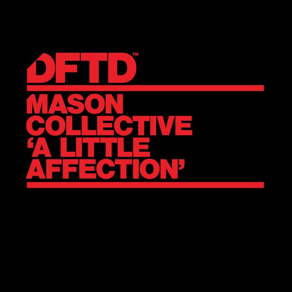 Mason Collective - A Little Affection / DFTD