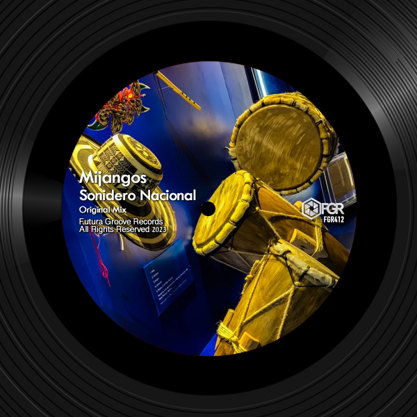 Mijangos - Sonidero Nacional / Futura Groove Records