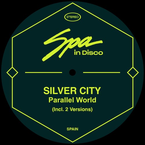 Silver City - Parallel World / Spa In Disco