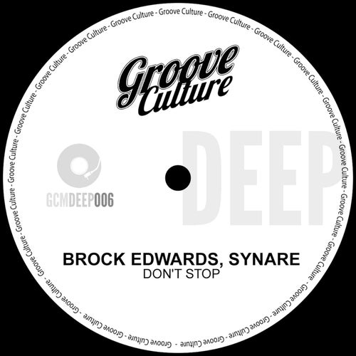 Brock Edwards, Synare - Don't Stop / Groove Culture Deep