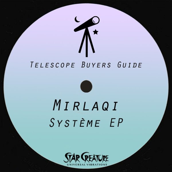 Mirlaqi - Systéme / Star Creature Universal Vibrations